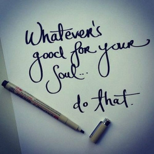 ... Quotes, Wisdom, A Tattoo, Living, Soulfood, Soul Quotes, Inspiration