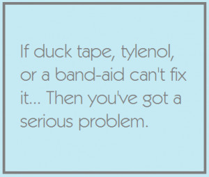 Quotes Band Aid Duck Tape