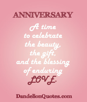 Anniversary A Time to celebrating the beauti,the gift, and the ...
