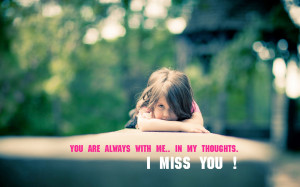 Cute Missing You Love Quotes Cute child girl miss you quote
