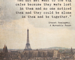 Eiffel Tower Inspirational Print | Paris Art | Ernest Hemingway Quote ...