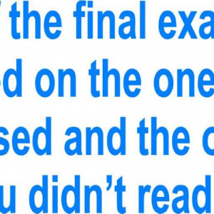 Final Exams Quotes Funny Final Exam Quotes Funny