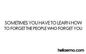 Sometimes You Have to Forget –