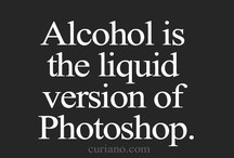 .com/alcohol-is-the-liquid-version-of-photoshop-alcohol-quote ...