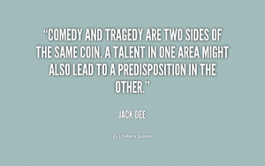 quote-Jack-Dee-comedy-and-tragedy-are-two-sides-of-175558.png