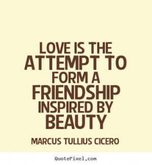 marcus tullius cicero love quote art make your own love quote image