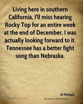 Living here in southern California, I'll miss hearing Rocky Top for an ...