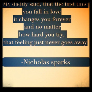 Nicholas sparks, quotes, sayings, love, feeling, best quote