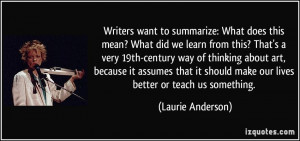 More Laurie Anderson Quotes
