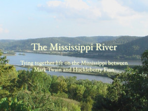 Huck Finn Mississippi River Keynote