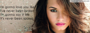 Unbroken lyrics - Demi Lovato Profile Facebook Covers