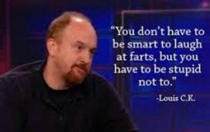 louisck louisck fart farts smart stupid pic twitter com 3nnicyxojk