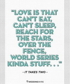 ... over the fence world series kinda stuff it takes two # lovequotes