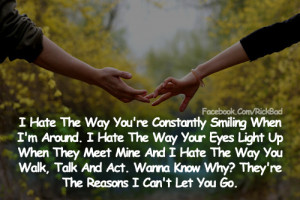 Love Quotes | The Reasons I Can't Let you Go Couple Hand Cute Romantic