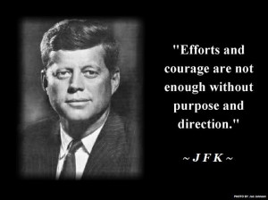 Inspirational #quote from John F. Kennedy... #RememberingJFK #JFK # ...