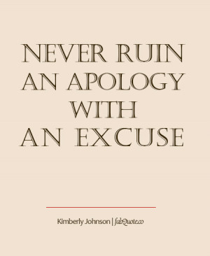 Never Ruin An Apology