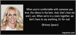 When you're comfortable with someone you love, the silence is the best ...