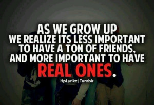 More like this: real friends , true friends and friends .
