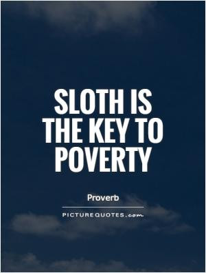 Poverty Quotes Proverb Quotes Sin Quotes Miserable Quotes