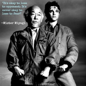 Mr Miyagi Quotes