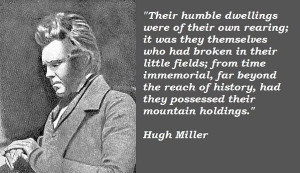 Hugh miller quotes 3