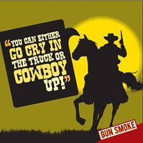 Cowboy quote.
