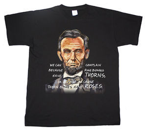 Abraham-Lincoln-We-can-complain-Roses-Thorns-Quote-American-History-T ...