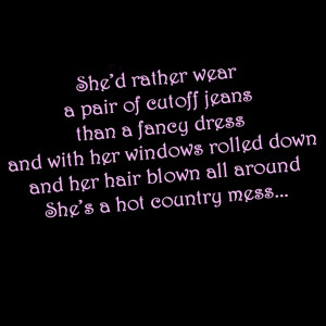Hot Country Mess...