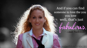 ... Sex and the City #Carrie Bradshaw #Carrie Bradshaw Quotes #Quotes