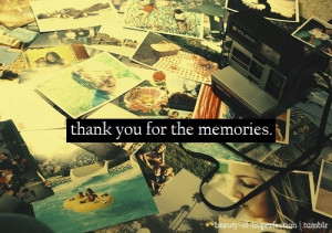 Thank you for the memories.