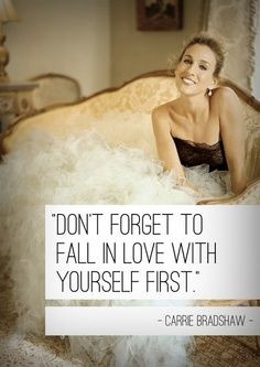Inspirational #divorce quote from Carrie Bradshaw. Trash the Dress ...