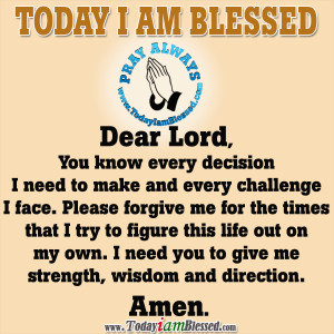 today-i-am-blessed-give-me-strength-wisdom-and-direction.png