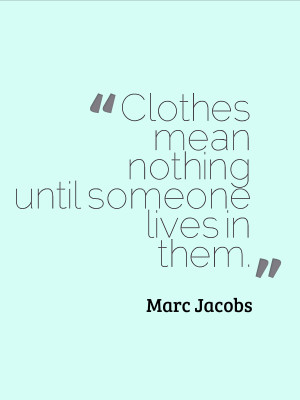 ... Fashion Quote | style quote | fashion designer | fashion icon | style