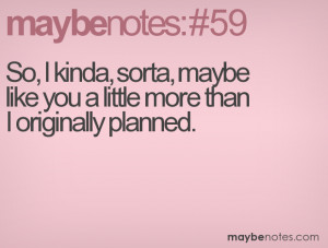 Kinda Like You Quotes