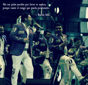 No me pidas perdón - Banda MS