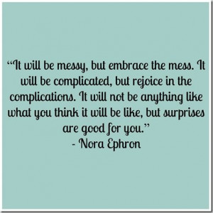 Nora Ephron Quote