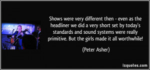 More Peter Asher Quotes
