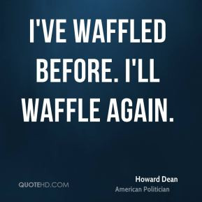 Ve Waffled Before Ill Waffle Again