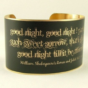 ... Sweet Sorrow - Shakespeare Quote - Literary Black Brass Cuff Bracelet
