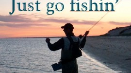 Famous fishing quote