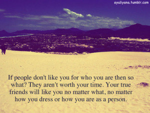 ... you, If people don't like you / My Quotes Home - Quotes About