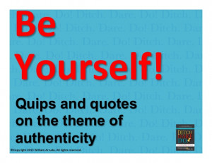 Be Yourself - Authenticity - Personal Branding