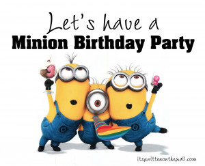 my 9 year old granddaughter wanted a minion birthday party not a