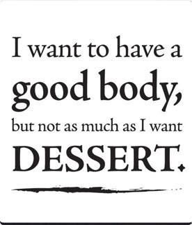 Quotes About Dessert. QuotesGram