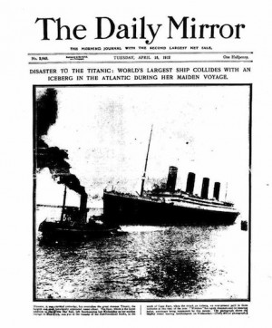 How the sinking of the Titanic was reported