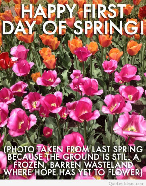 First day of spring images quotes and sayings
