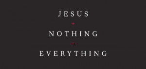 jesus-nothing-everything1