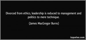 James MacGregor Burns 39 s quote 1