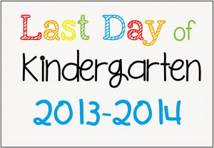 Last Day of School Picture Posters Freebie June 2014