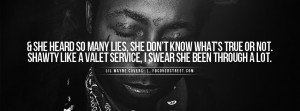 Lil Wayne Heard So Many Lies Quote Picture